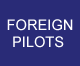 Foreign Pilots
